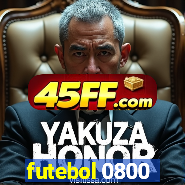 futebol 0800